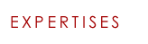 EXPERTISES
